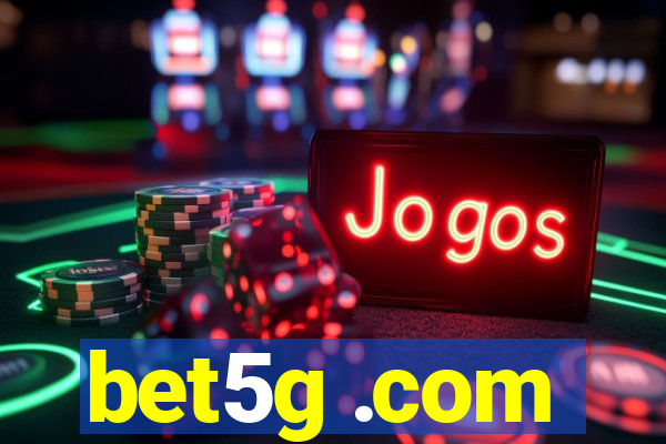 bet5g .com